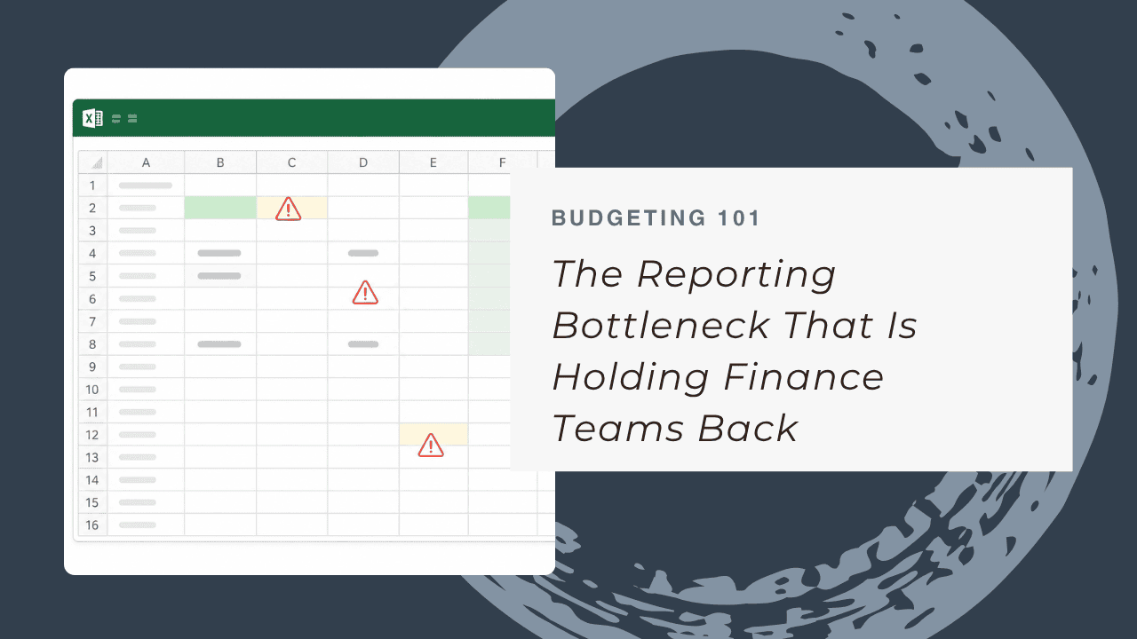 The Reporting Bottleneck That's Holding Finance Teams Back